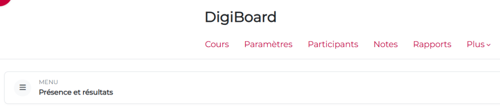 Rapport digiboard, onglet "Présence et résultats"