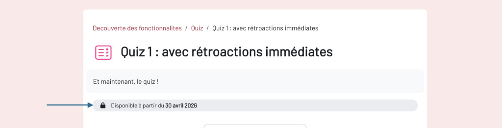 Raisons de restriction d'accès à une activité expliquées dans Moodle 5.2
